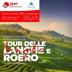Evento Culturale CRALT 2026: tour delle Langhe e Roero