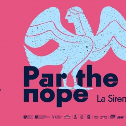&ldquo;Parthenope: la Sirena e la Citt&agrave;&rdquo;